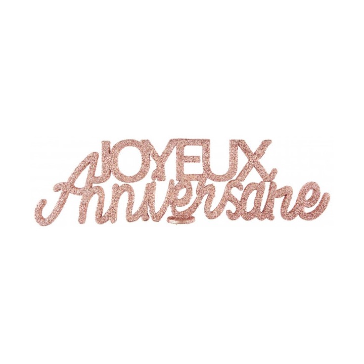 Centre de table Joyeux anniversaire pailleté rose gold
