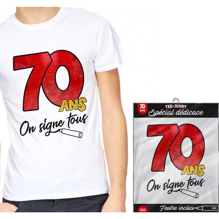 T-shirt à dédicacer 70 ans