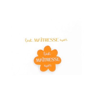 Pin’s Fleur Best Maîtresse Ever Orange - Cadeau Maîtresse