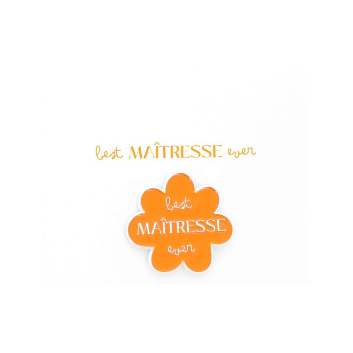 Pin’s Fleur Best Maîtresse Ever Orange - Cadeau Maîtresse