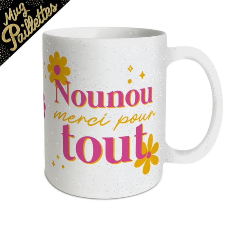 Mug pailleté Nounou Merci pour tout - Cadeau nounou