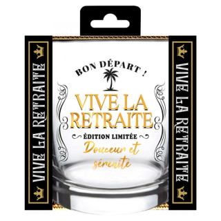 Verre à spiritueux Vive la Retraite - Cadeau retraite