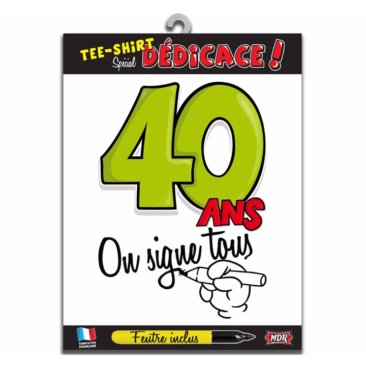 T-shirt à dédicacer 40 ans - anniversaire - Article de Fête