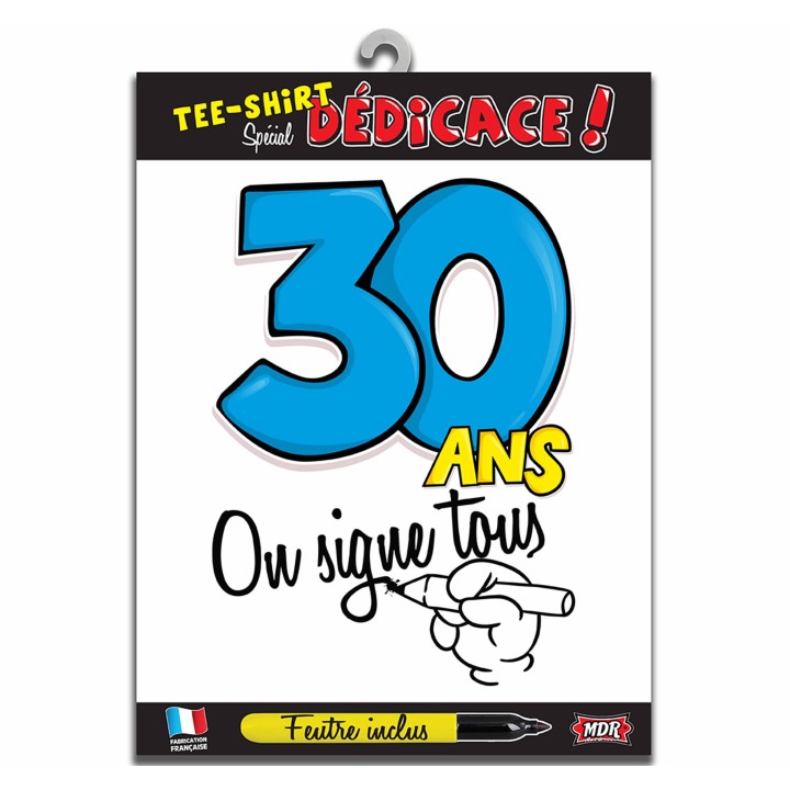 T-shirt à dédicacer 30 ans - anniversaire - Article de Fête