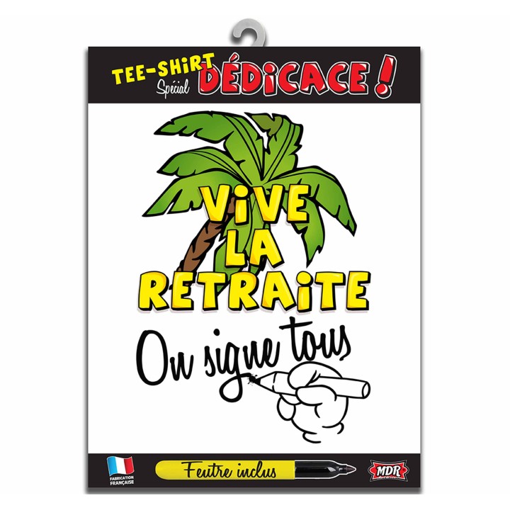 T-shirt à dédicacer retraite - Retraite - Article de Fête